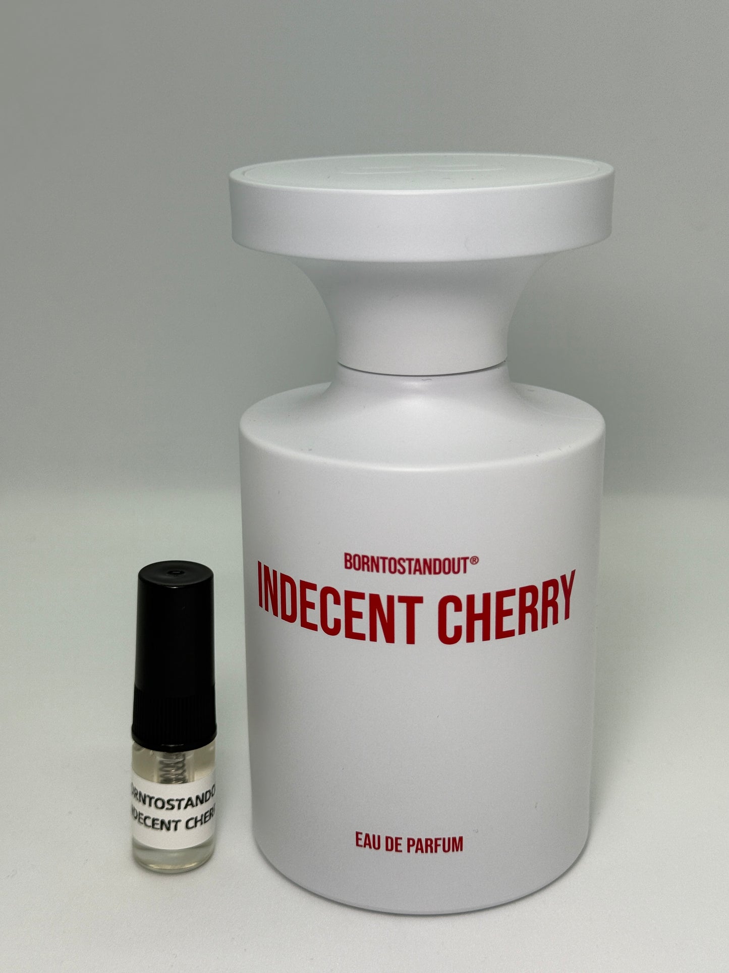 Born To Stand Out Indecent Cherry